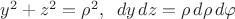 $y^2+z^2=\rho^2, \;\;dy\,dz=\rho\,d\rho\,d\varphi$