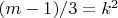 $(m-1)/3=k^2$