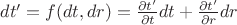 $dt' = f(dt,dr)=\frac{\partial t'}{\partial t} dt + \frac{\partial t'}{\partial r} dr$
