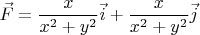 $$\vec{F}=\dfrac{x}{x^{2}+y^{2}} \vec{i}+\dfrac{x}{x^{2}+y^{2}} \vec{j}$$