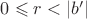 $0\leqslant r<|b'|$