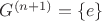 ${G^{(n + 1)}} = \{ e\} $
