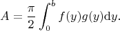 $$A=\frac{\pi}{2}\int_0^b f(y)g(y)\mathrm{d}y.$$