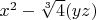 $x^2-\sqrt[3]{4}(yz)$