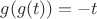 $g(g(t))=-t$