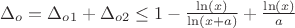 $\Delta_{o}=\Delta_{o1} +\Delta_{o2}\leq 1-\frac {\ln(x)} {\ln(x+a)}+\frac {\ln(x)} {a}$