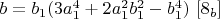$b=b_1(3a_1^4+2a_1^2b_1^2-b_1^4)$   $[8_b]$