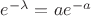 $e^{-\lambda}=a e^{-a}$