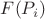 $F(P_i)$