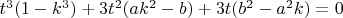 $t^3(1-k^3) + 3t^2(ak^2-b) + 3t(b^2-a^2k) = 0$