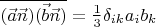 $\overline{(\vec{a}\vec{n})(\vec{b}\vec{n})} = \frac{1}{3}\delta_{ik}a_ib_k