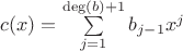 $c(x)=\sum\limits_{j=1}^{\operatorname{deg}(b)+1}b_{j-1} x^j$