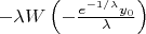 $-\lambda  W\left(-\frac{e^{-1/\lambda } y_0}{\lambda }\right) $