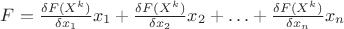 $F=\frac{\delta&F(X^k)}{\delta&x_1}x_1+\frac{\delta&F(X^k)}{\delta&x_2}x_2+\ldots+\frac{\delta&F(X^k)}{\delta&x_n}x_n$