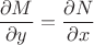 $\dfrac{\partial M}{\partial y}=\dfrac{\partial N}{\partial x}$