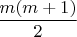 $\dfrac{m(m+1)}{2}$
