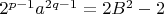 $2^{p-1} a^{2q-1} = 2 B^2 - 2$