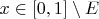 $x\in[0,1]\setminus E$