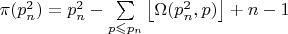$\pi(p_n^2) =p_n^2 - \sum\limits_{p \leqslant p_n} \left\lfloor \Omega(p_n^2,p)\right\rfloor + n -1$