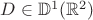 $D \in \mathbb{D}^1(\mathbb{R}^2)$