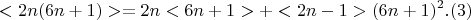 $$ < 2n(6n+1) > = 2n<6n+1>+<2n-1>(6n+1)^2 .(3)$$