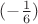 $ (-\frac{1}{6}) $