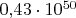 $0{,}43\cdot 10^{50}$