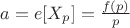 $a=e[X_p]=\frac{f(p)}{p}$