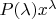 $P(\lambda) x^\lambda$