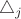 $\triangle_j$