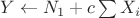 $Y\leftarrow N_1+c\sum {X_i}$