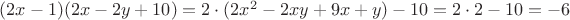 $(2x-1)(2x-2y+10)=2\cdot(2x^2-2xy+9x+y)-10= 2\cdot 2 - 10 =-6$