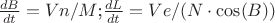 $\frac{dB}{dt}=Vn/M$;$\frac{dL}{dt}=Ve/(N\cdot\cos(B))$