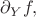 $\partial_Y f,$