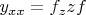 $y_{xx}=f_{z}zf$