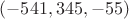 $(-541,345,-55)$