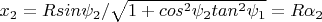 $x_2=Rsin\psi_2/\sqrt{1+cos^2\psi_2 tan^2\psi_1}}=R\alpha_2$