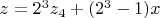 $z=2^3z_4+(2^3-1)x$