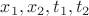 $x_1, x_2, t_1, t_2 $