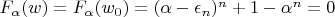 $ F_{\alpha}(w) = F_{\alpha}(w_{0}) = (\alpha - \epsilon_{n})^{n} + 1 - \alpha^{n} = 0 $