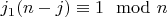$j_1 (n-j) \equiv 1 \mod n$