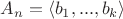 $A_n=\langle b_1,...,b_k \rangle$