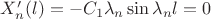 $X_{n}'(l)=-C_{1}\lambda_{n}\sin\lambda_{n}l=0$