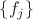 $\{f_j\}$