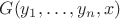 $G(y_1,\dots,y_n,x)$