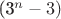 (3^n-3)