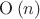 $\operatorname{O}\left(n\right)$
