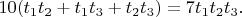 $10(t_1t_2+t_1t_3+t_2t_3)=7t_1t_2t_3.$