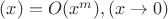 $(x)=O(x^m), (x\to0)$ $(x)=O(x^m), (x\to0)$