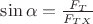 $\sin \alpha=\frac{F_T}{F_{TX}}$